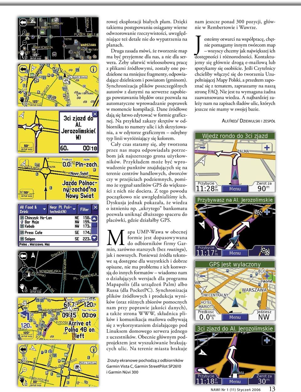 Żeby ułatwić wieloosobową pracę z plikami źródłowymi, zostały one podzielone na mniejsze fragmenty, odpowiadające dzielnicom i powiatom (gminom).