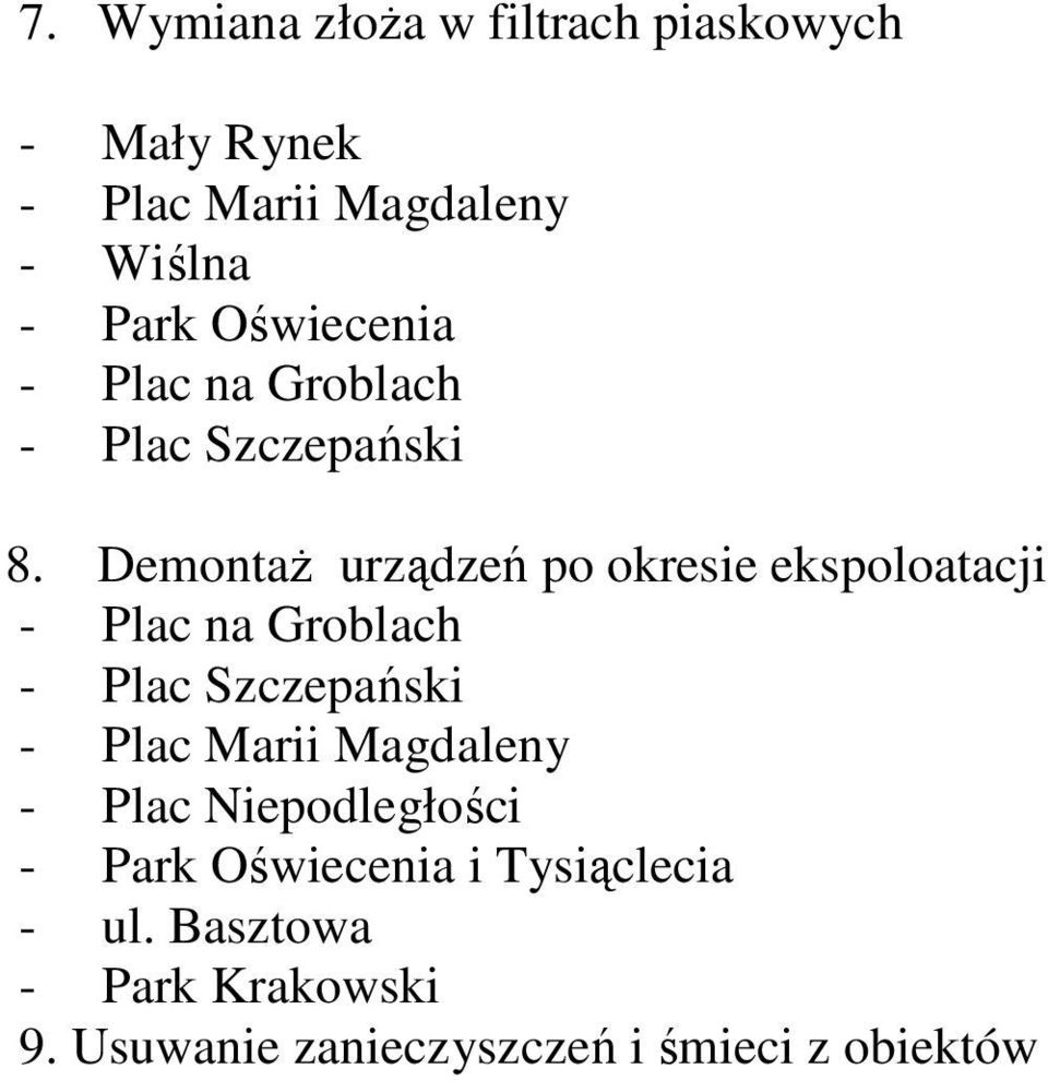 Demontaż urządzeń po okresie ekspoloatacji - Plac Marii Magdaleny -