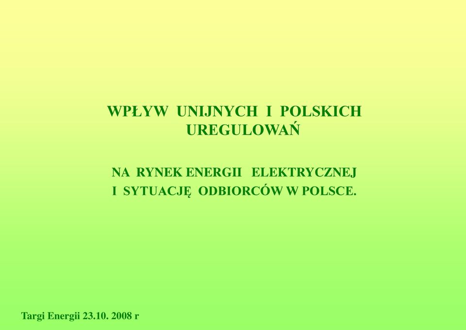 ELEKTRYCZNEJ I SYTUACJĘ