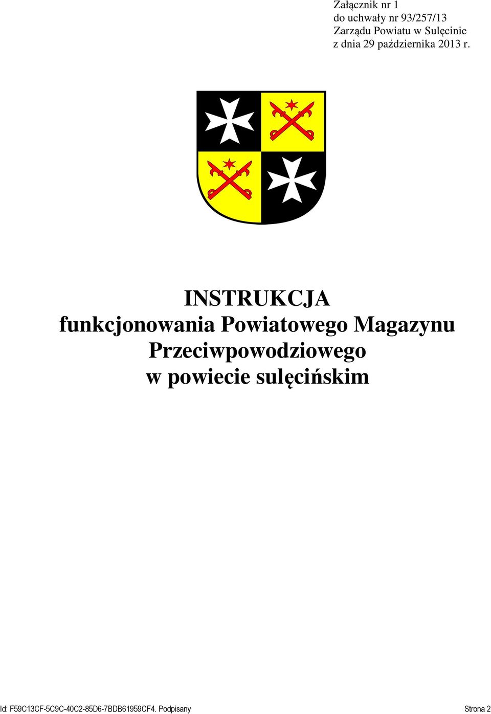 INSTRUKCJA funkcjonowania Powiatowego Magazynu