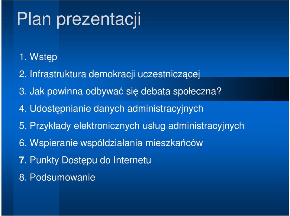 Udostępnianie danych administracyjnych 5.