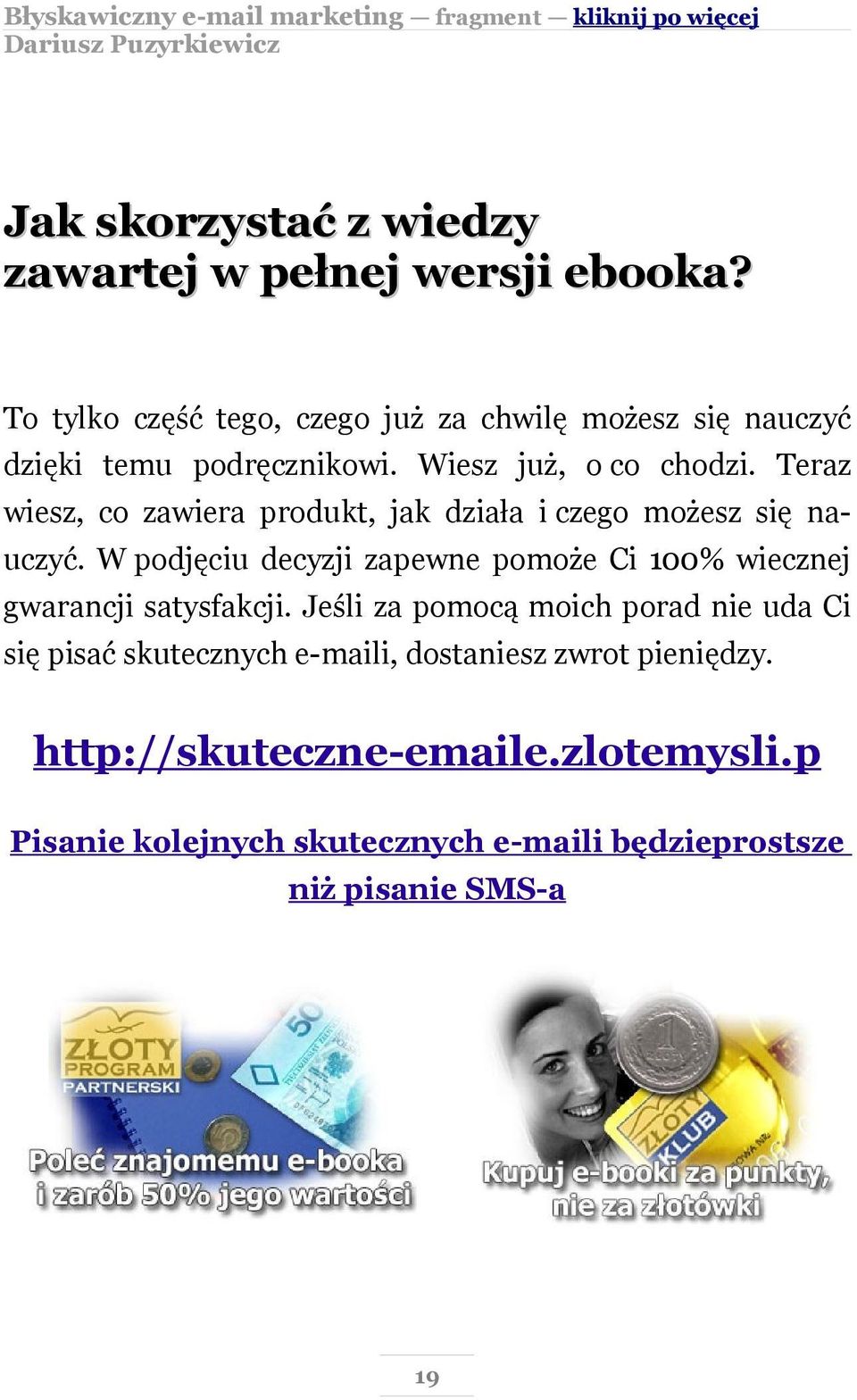 Teraz wiesz, co zawiera produkt, jak działa i czego możesz się nauczyć.