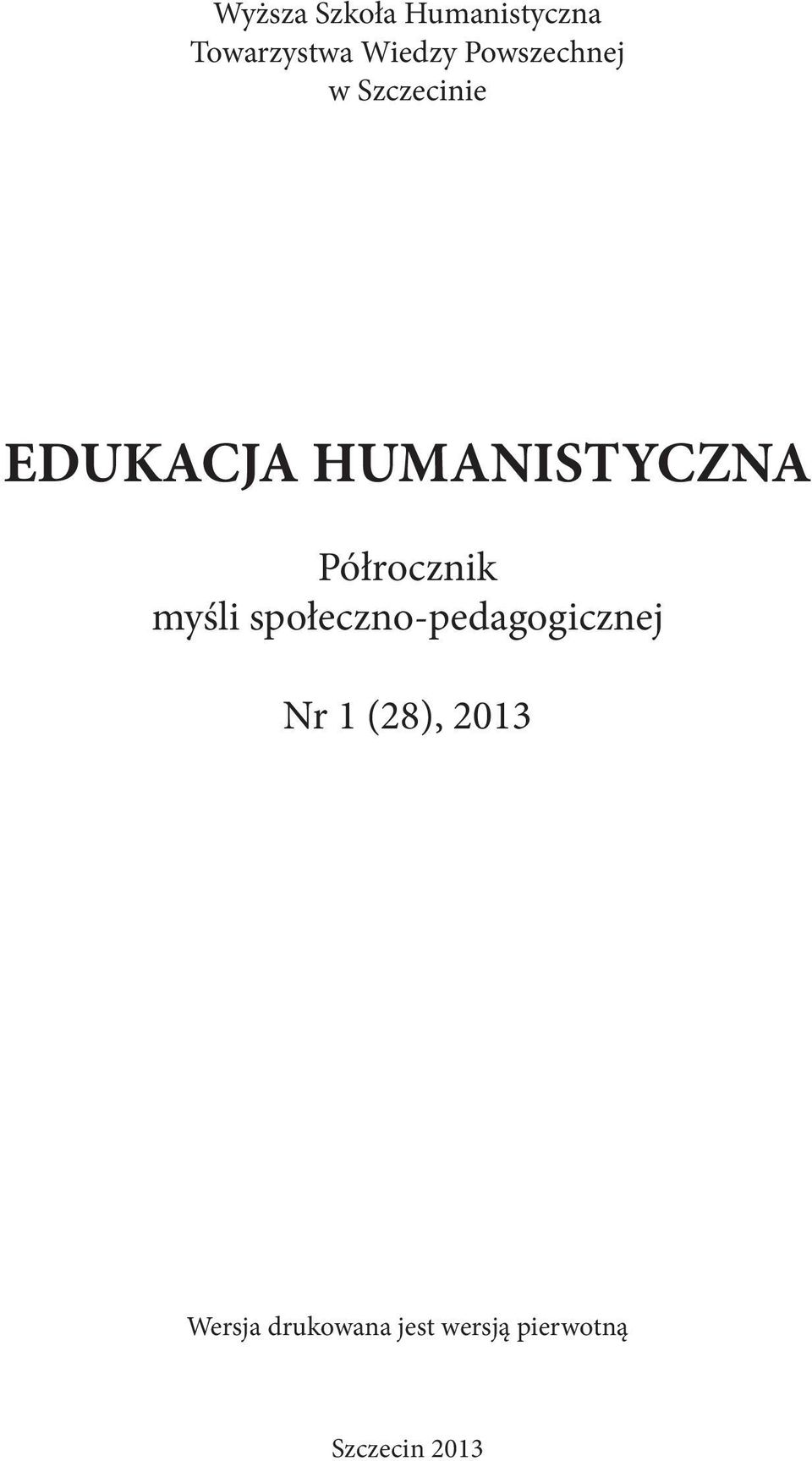 Półrocznik myśli społeczno-pedagogicznej Nr 1