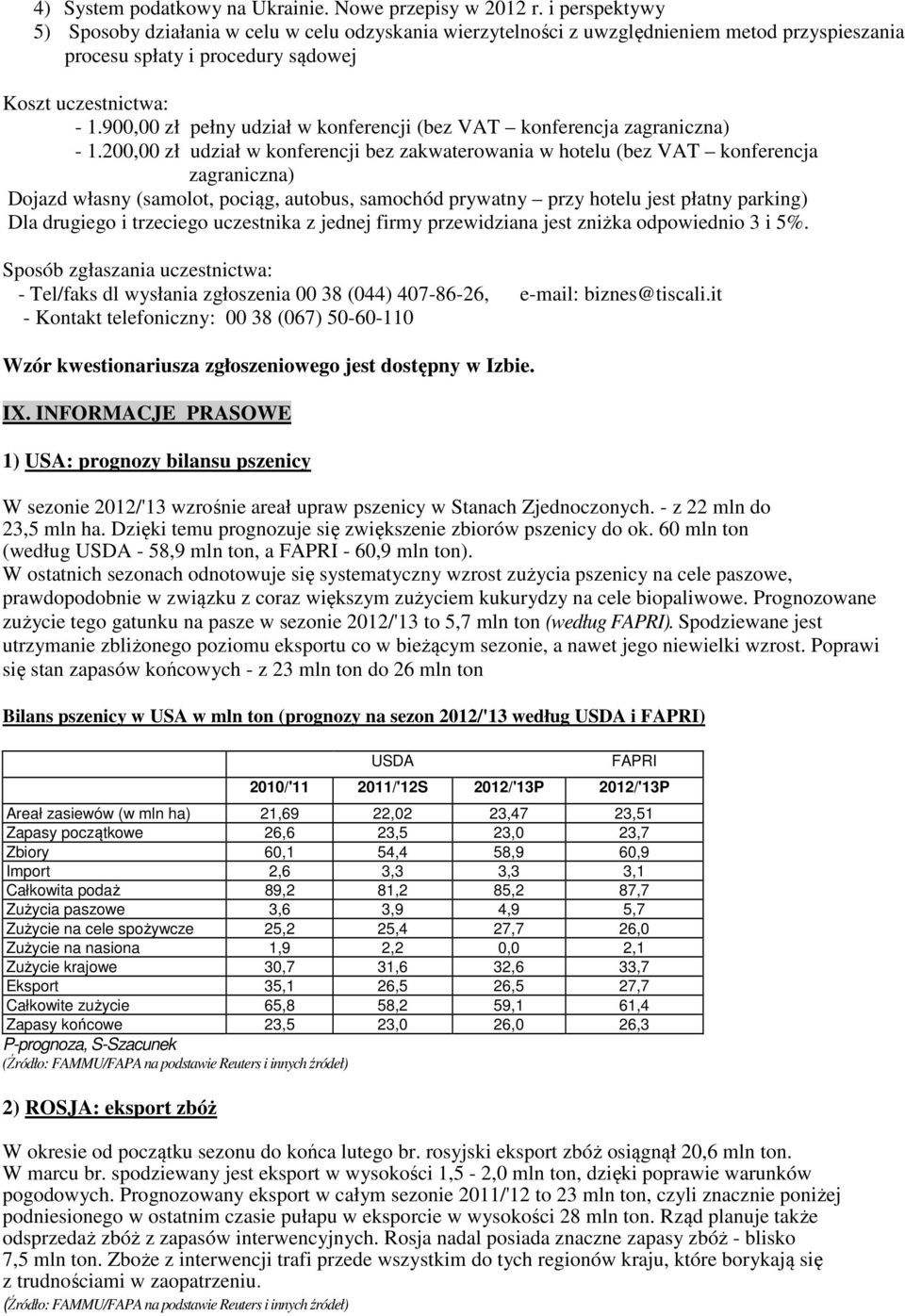 900,00 zł pełny udział w konferencji (bez VAT konferencja zagraniczna) - 1.