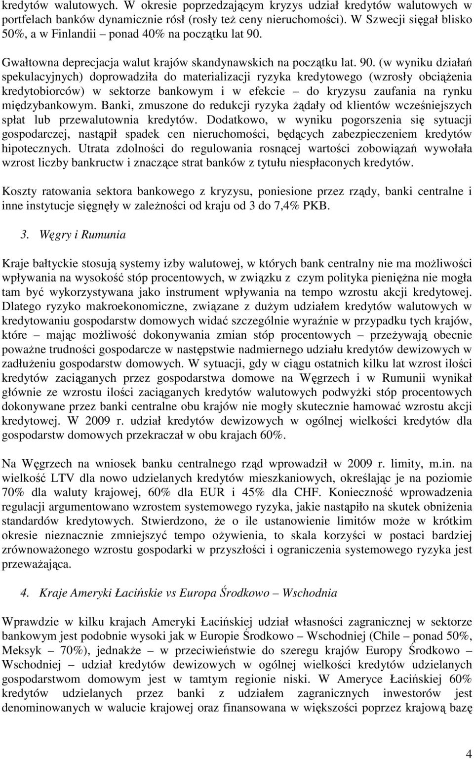 Gwałtowna deprecjacja walut krajów skandynawskich na początku lat. 90.