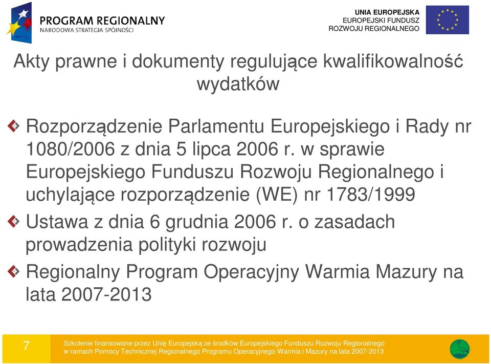 w sprawie Europejskiego Funduszu Rozwoju Regionalnego i uchylające rozporządzenie (WE) nr