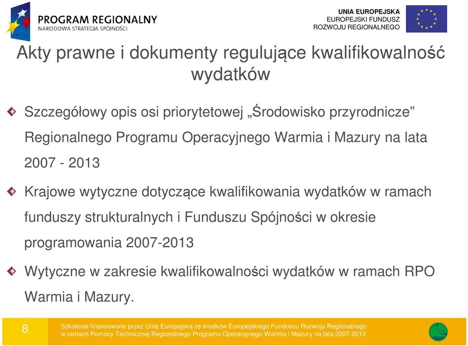 wytyczne dotyczące kwalifikowania wydatków w ramach funduszy strukturalnych i Funduszu Spójności w