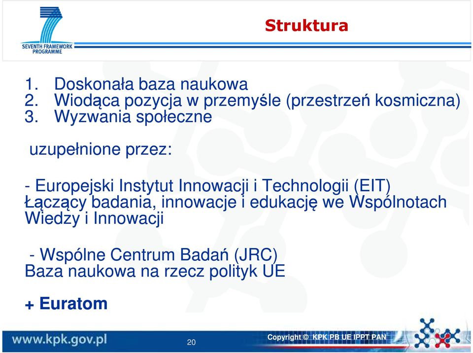 Wyzwania społeczne uzupełnione przez: - Europejski Instytut Innowacji i