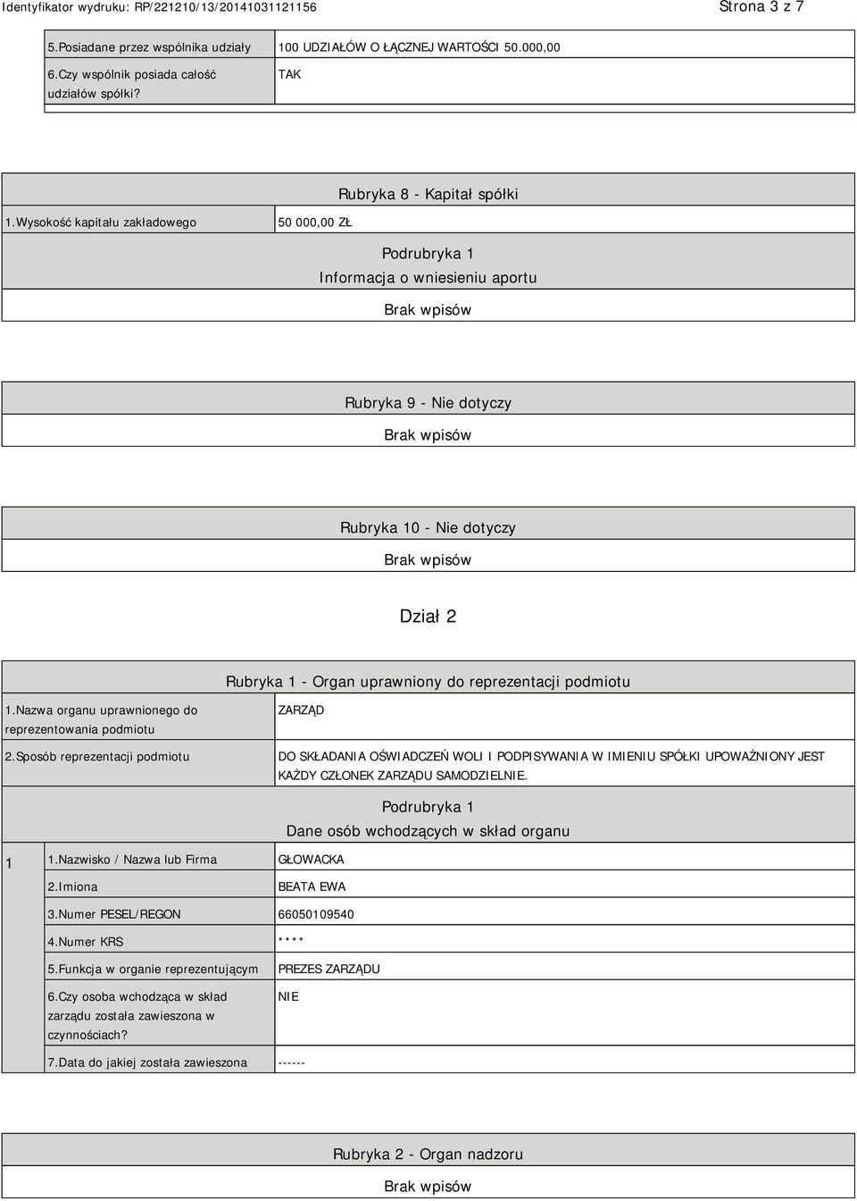 1.Nazwa organu uprawnionego do reprezentowania podmiotu 2.