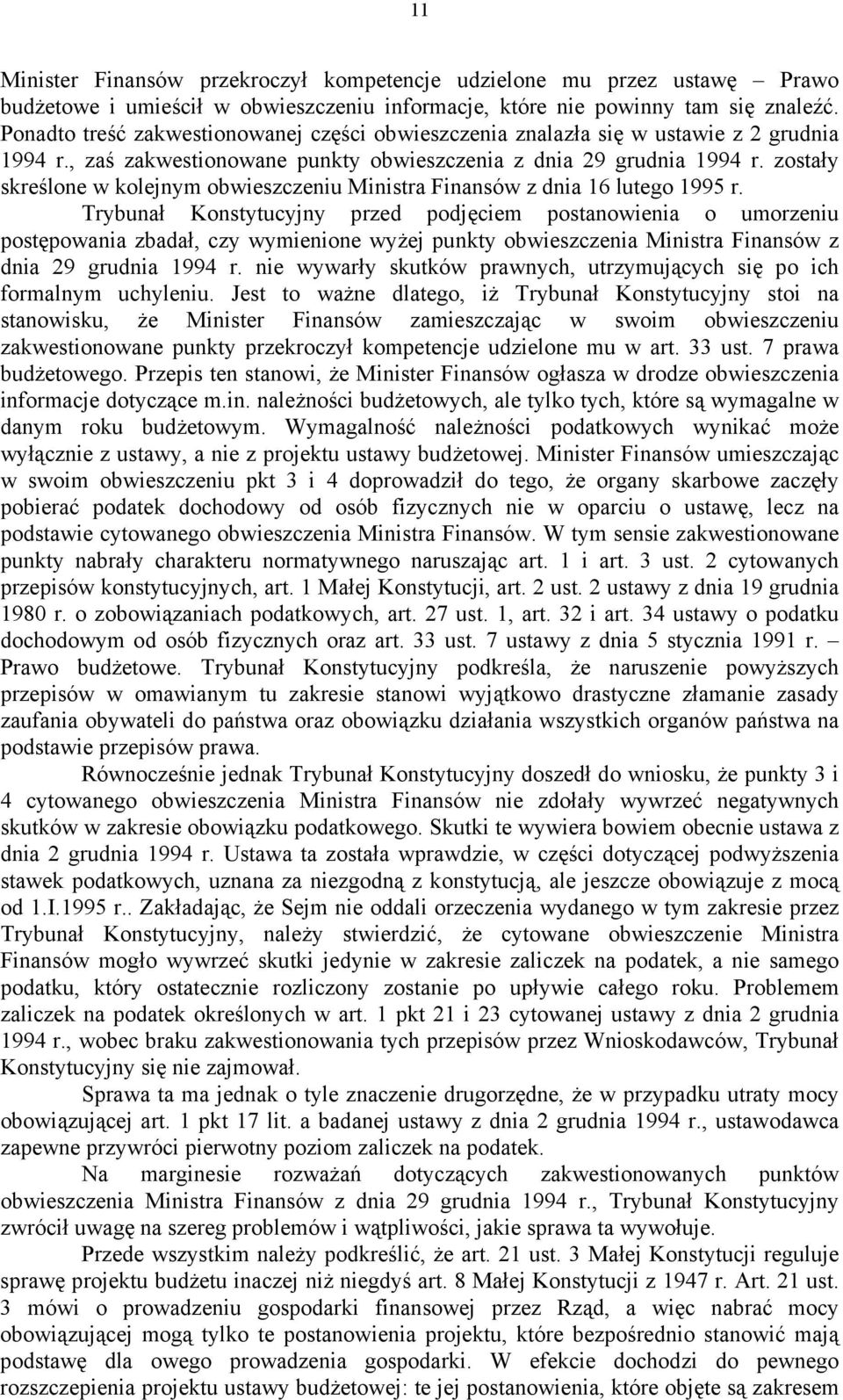 zostały skreślone w kolejnym obwieszczeniu Ministra Finansów z dnia 16 lutego 1995 r.