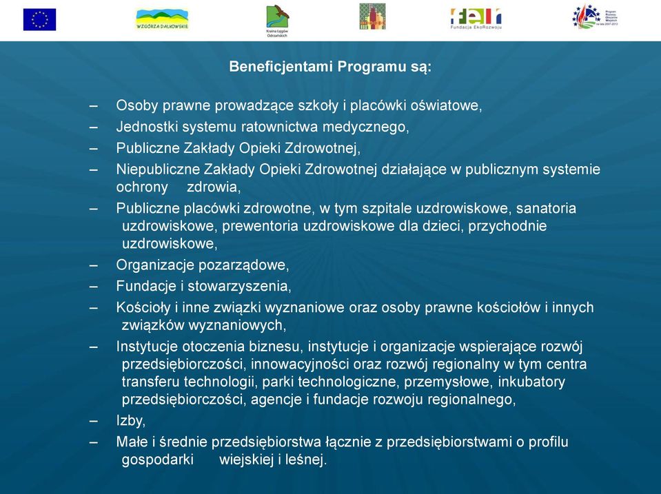 Organizacje pozarządowe, Fundacje i stowarzyszenia, Kościoły i inne związki wyznaniowe oraz osoby prawne kościołów i innych związków wyznaniowych, Instytucje otoczenia biznesu, instytucje i