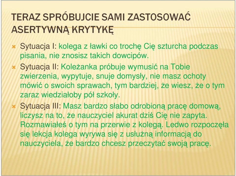 że wiesz, że o tym zaraz wiedziałoby pół szkoły.