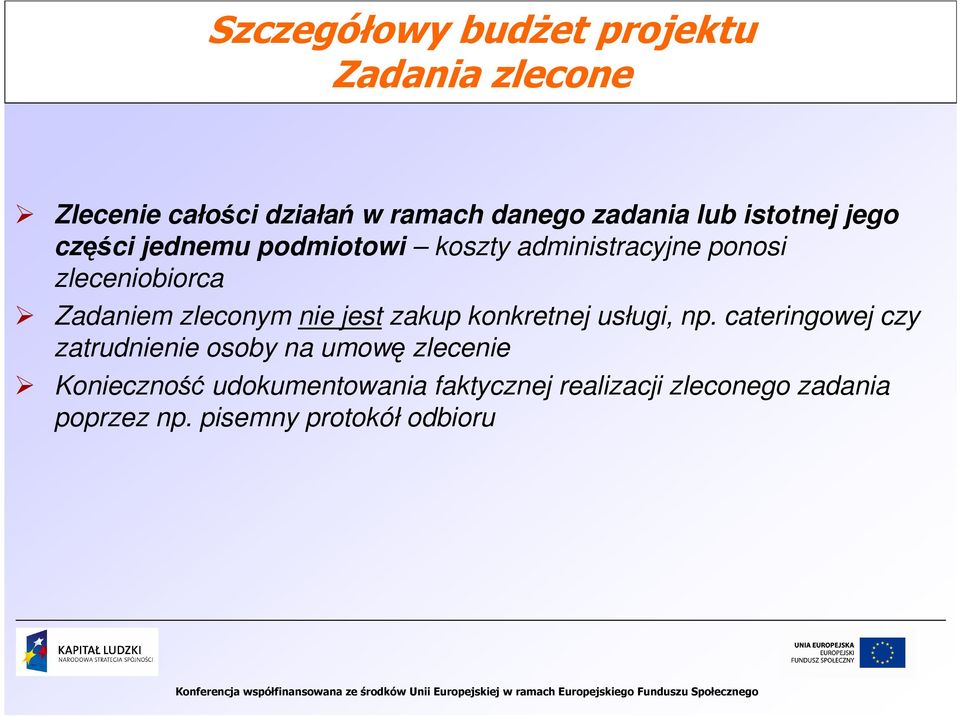 zleconym nie jest zakup konkretnej usługi, np.