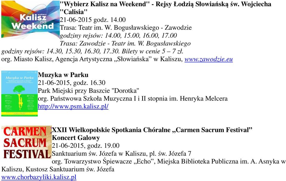 eu Muzyka w Parku 21-06-2015, godz. 16.30 Park Miejski przy Baszcie ''Dorotka'' org. Państwowa Szkoła Muzyczna I i II stopnia im. Henryka Melcera http://www.psm.kalisz.