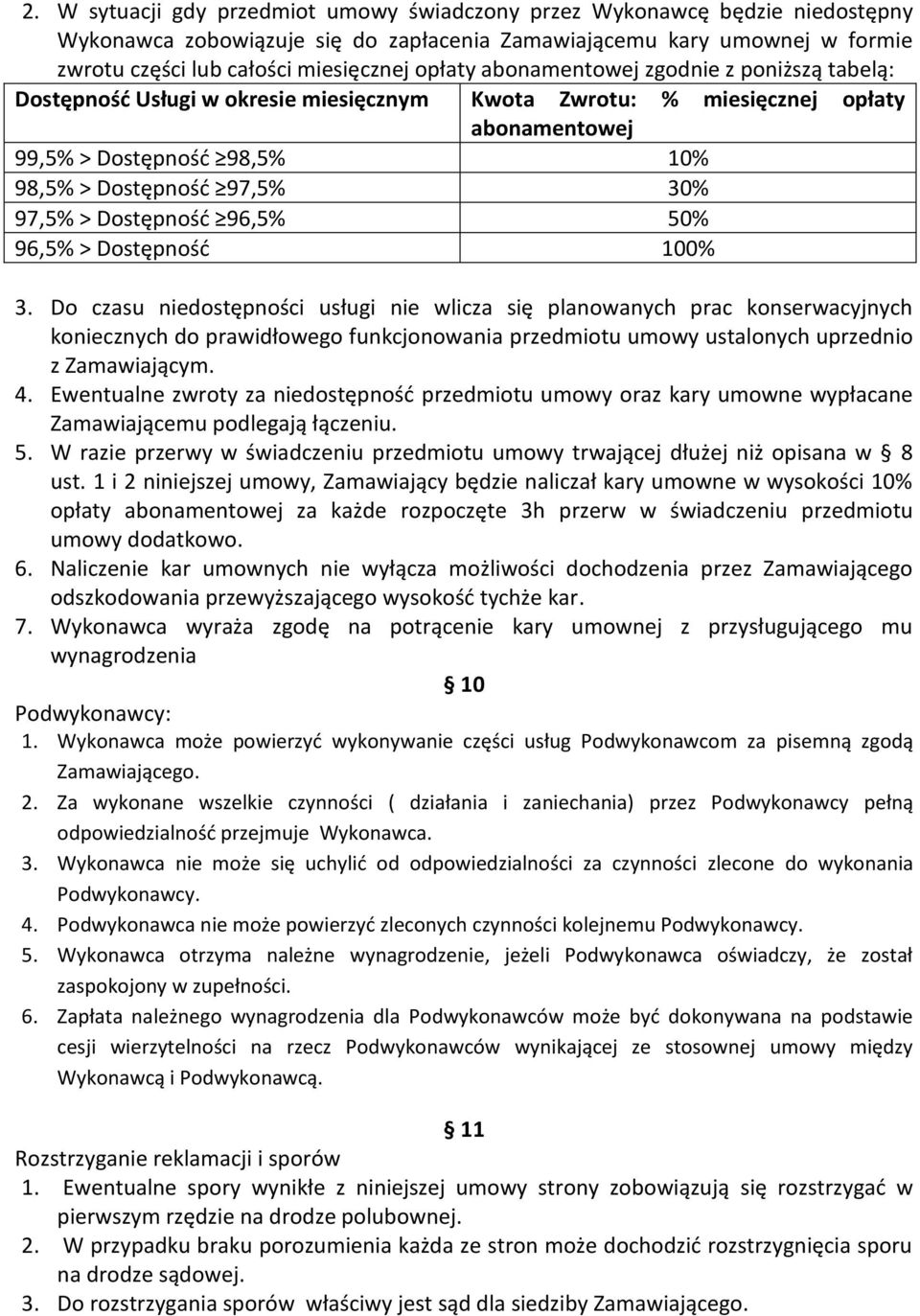 97,5% > Dostępność 96,5% 50% 96,5% > Dostępność 100% 3.