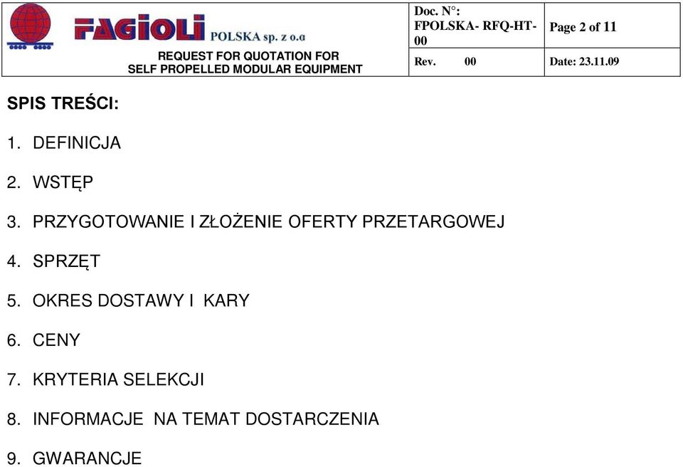 PRZYGOTOWANIE I ZŁOŻENIE OFERTY PRZETARGOWEJ 4. SPRZĘT 5.