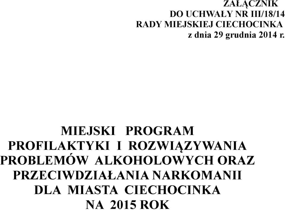 MIEJSKI PROGRAM PROFILAKTYKI I ROZWIĄZYWANIA PROBLEMÓW