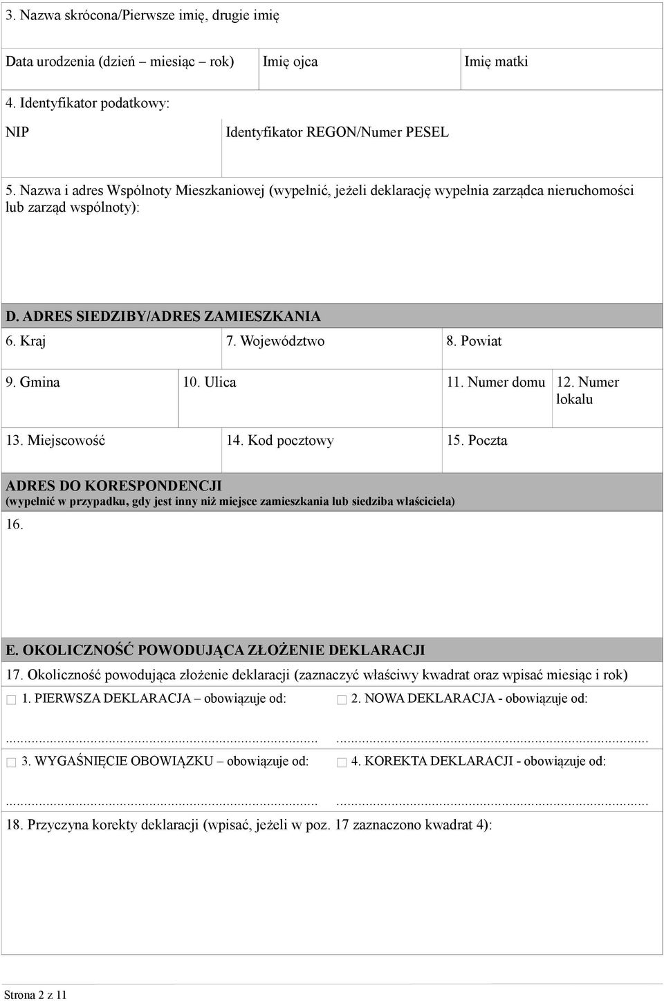 Gmina 10. Ulica 11. Numer domu 12. Numer lokalu 13. Miejscowość 14. Kod pocztowy 15.