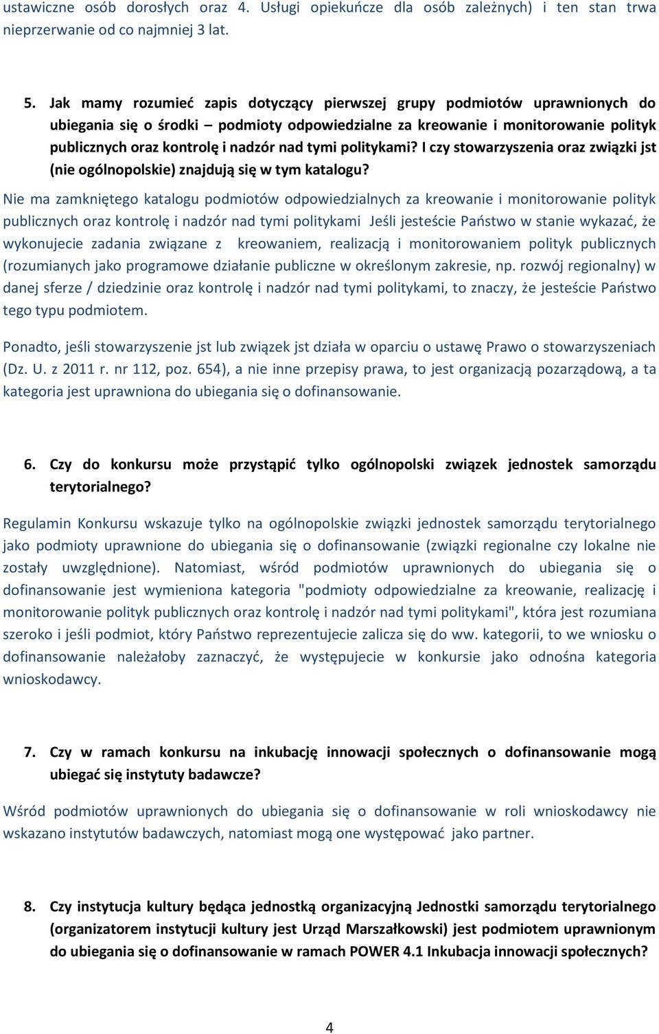 tymi politykami? I czy stowarzyszenia oraz związki jst (nie ogólnopolskie) znajdują się w tym katalogu?