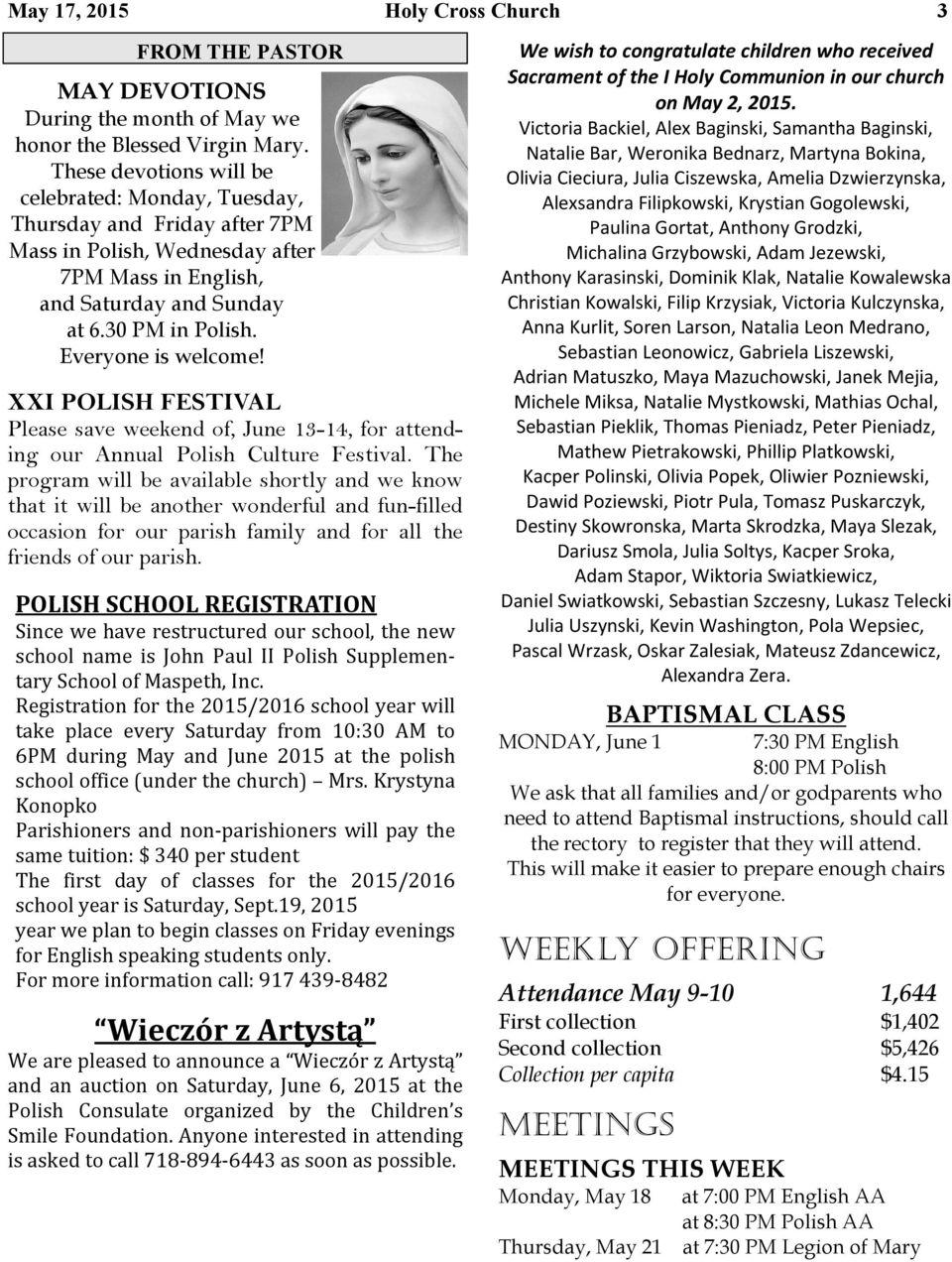 Everyone is welcome! XXI POLISH FESTIVAL Please save weekend of, June 13-14, for attending our Annual Polish Culture Festival.