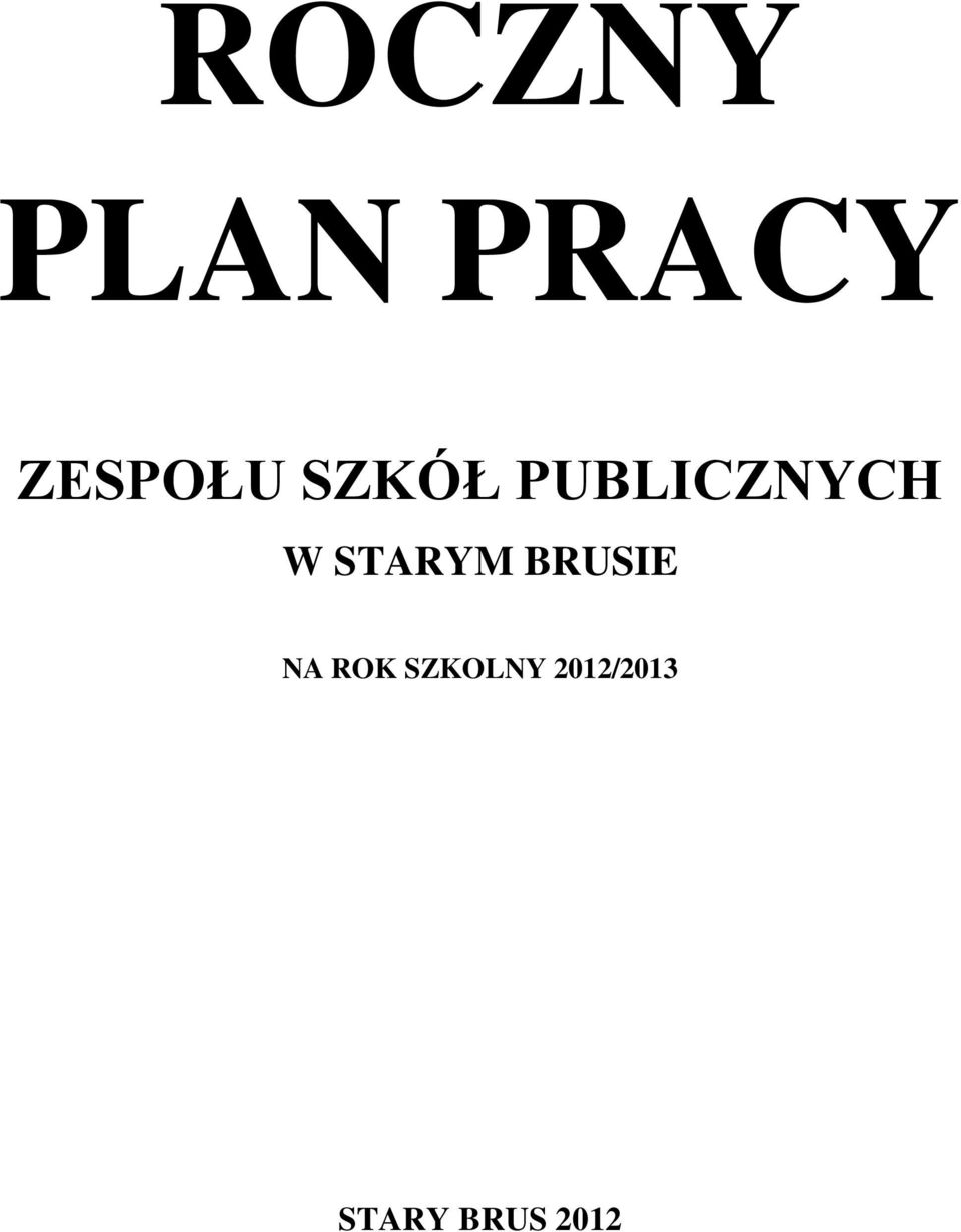 PUBLICZNYCH W STARYM