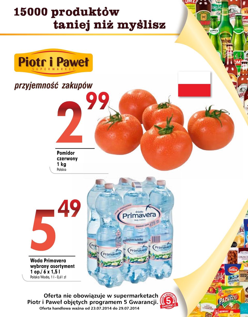 obowiązuje w supermarketach Piotr i Paweł objętych