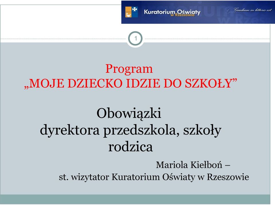 przedszkola, szkoły rodzica Mariola