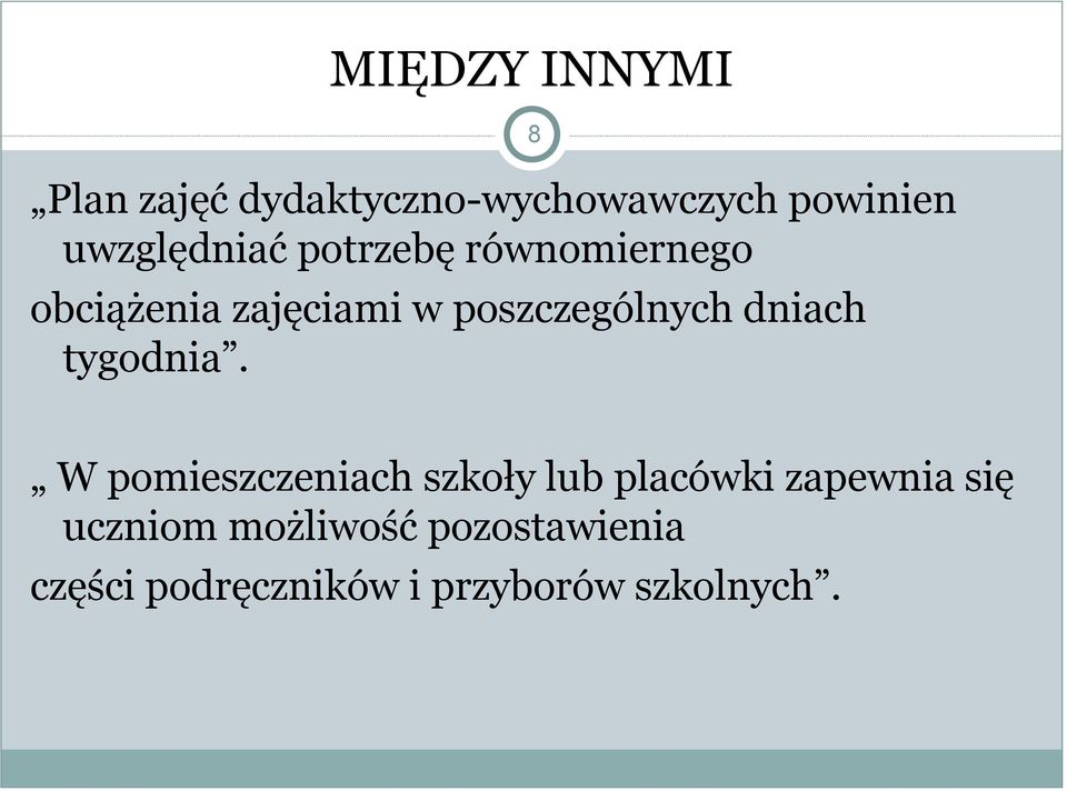 poszczególnych dniach tygodnia.