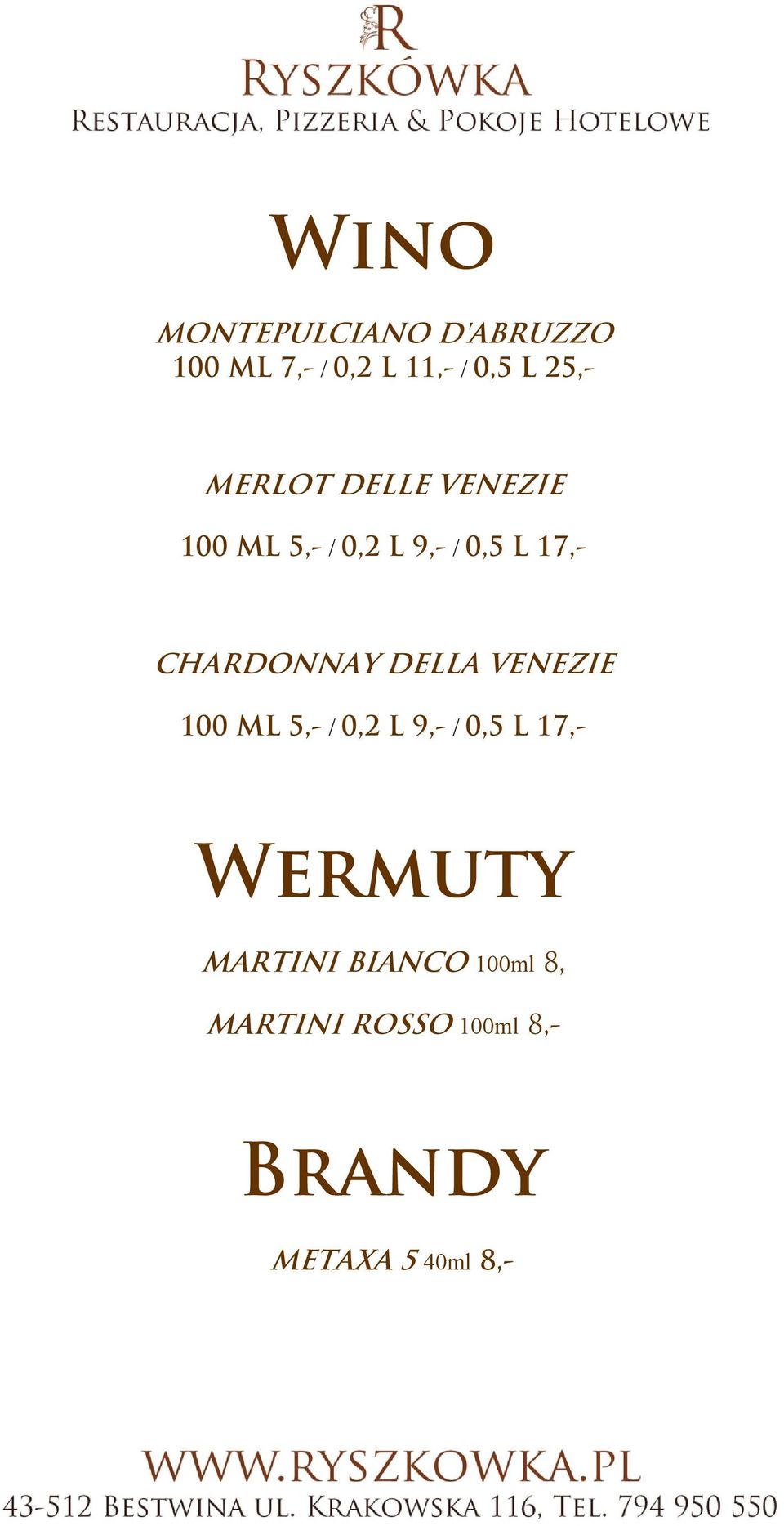 CHARDONNAY DELLA VENEZIE 100 ML 5,- / 0,2 L 9,- / 0,5 L 17,-