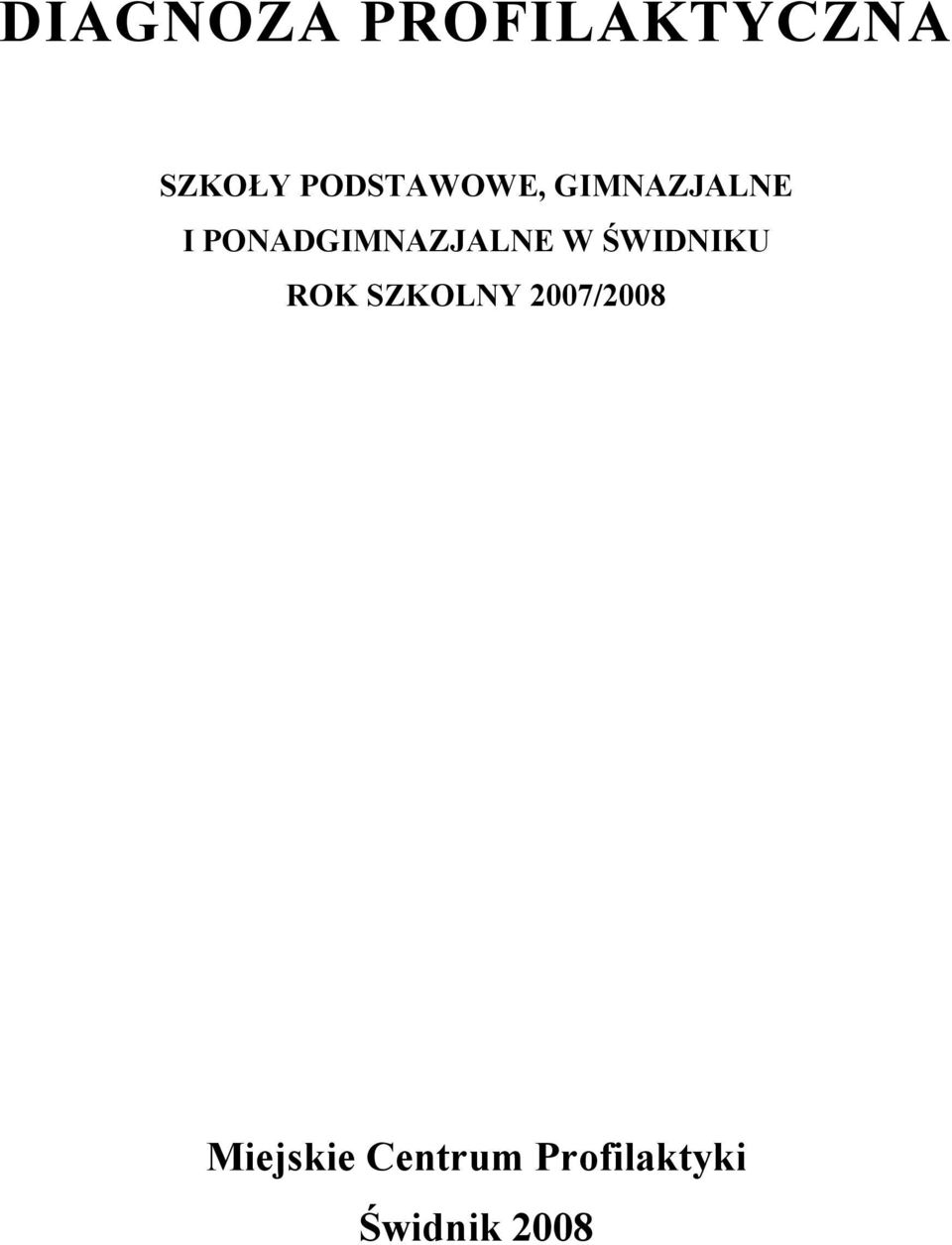 PONADGIMNAZJALNE W ŚWIDNIKU ROK