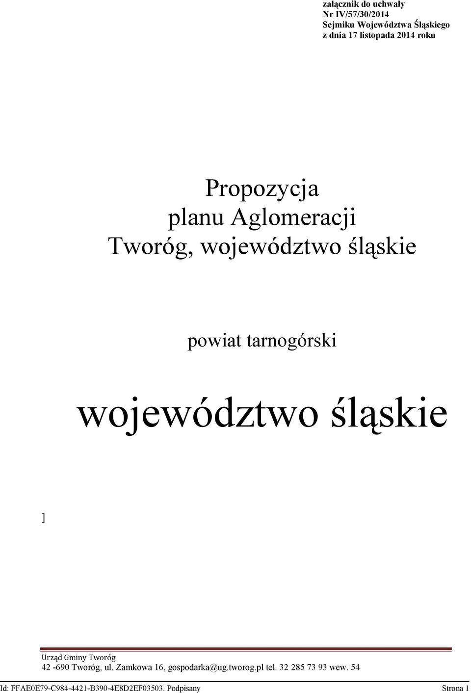 Aglomeracji Tworóg, województwo śląskie powiat tarnogórski