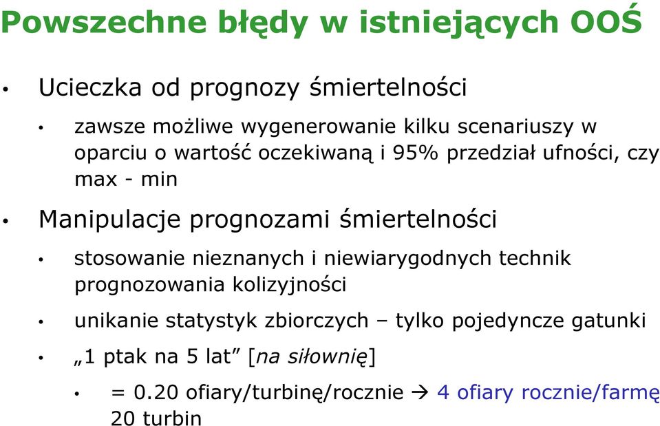 śmiertelności stosowanie nieznanych i niewiarygodnych technik prognozowania kolizyjności unikanie statystyk