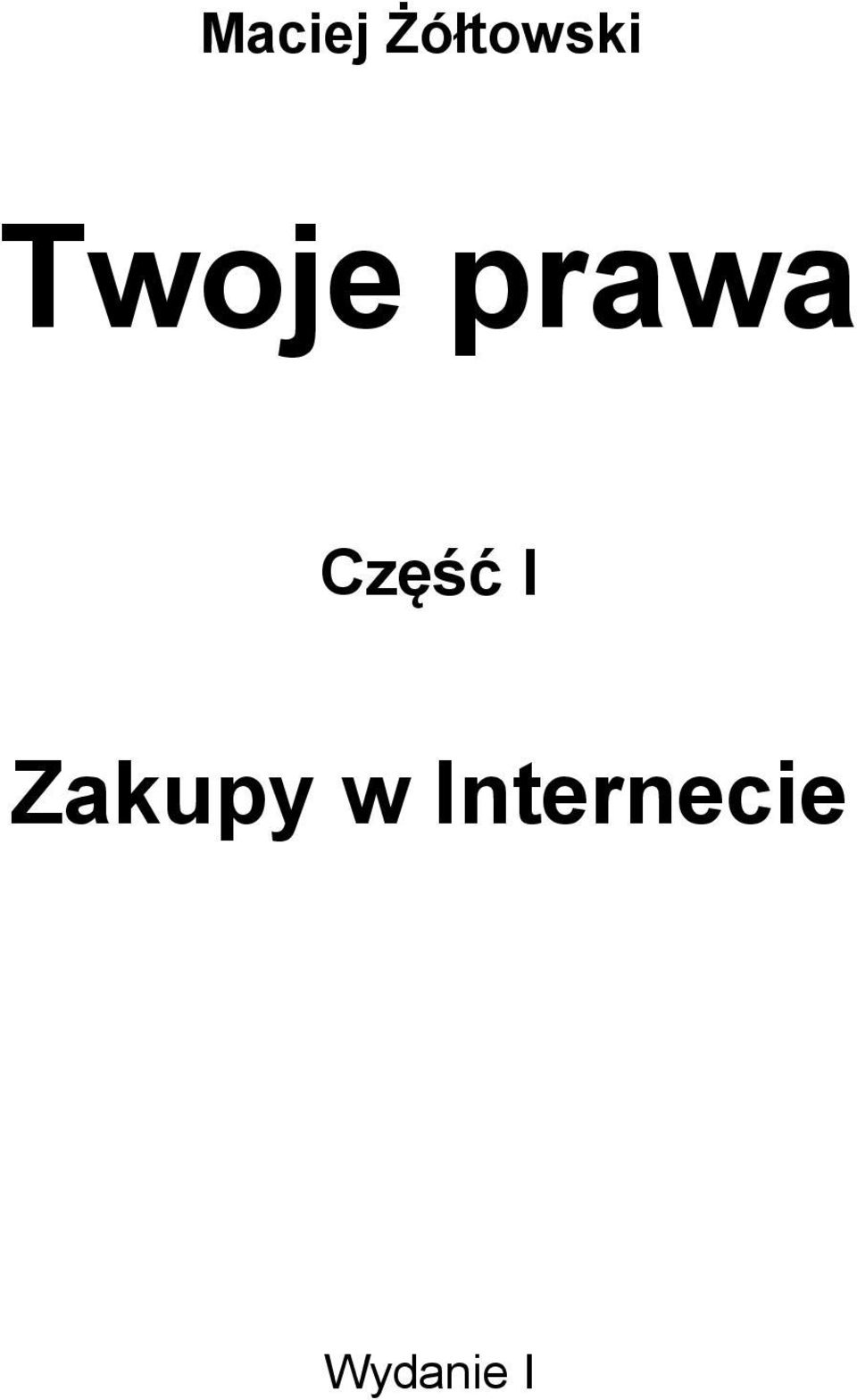 Część I Zakupy w