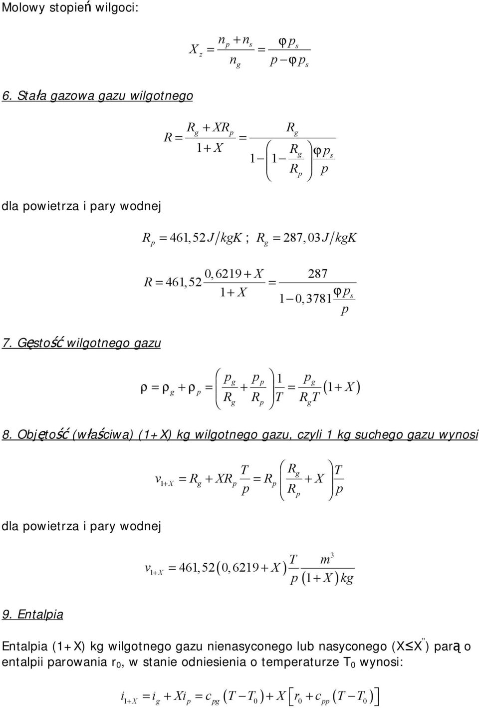 Objętość (łaścia) (1+) k ilotneo azu, czyli 1 k ucheo azu ynoi T R T R v1 + R + R R + dla oietrza i ary odnej 9.