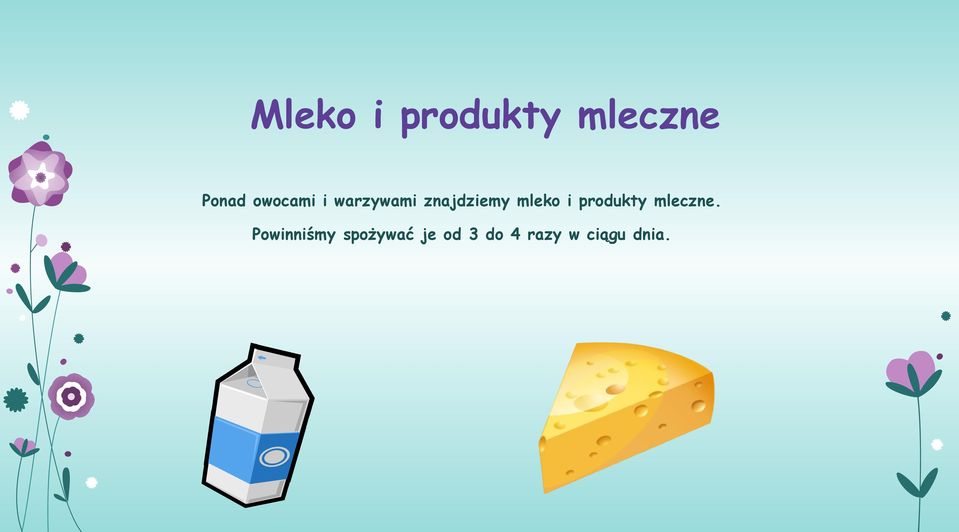 mleko i produkty mleczne.