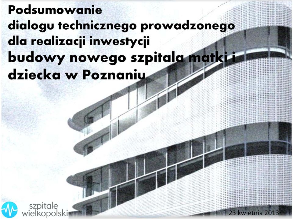 inwestycji budowy nowego szpitala