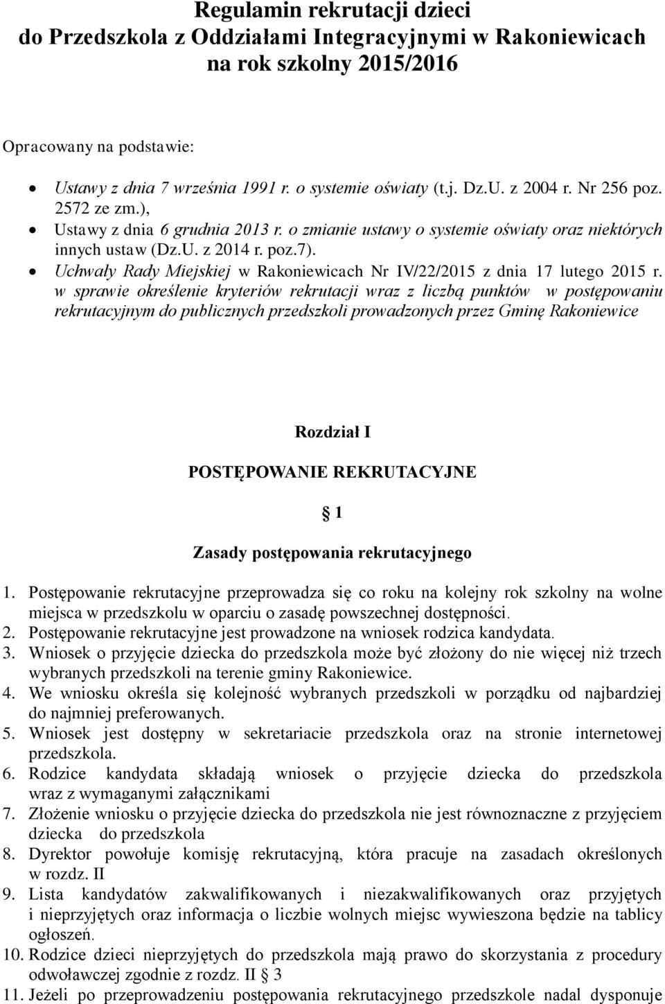 Uchwały Rady Miejskiej w Rakoniewicach Nr IV/22/2015 z dnia 17 lutego 2015 r.