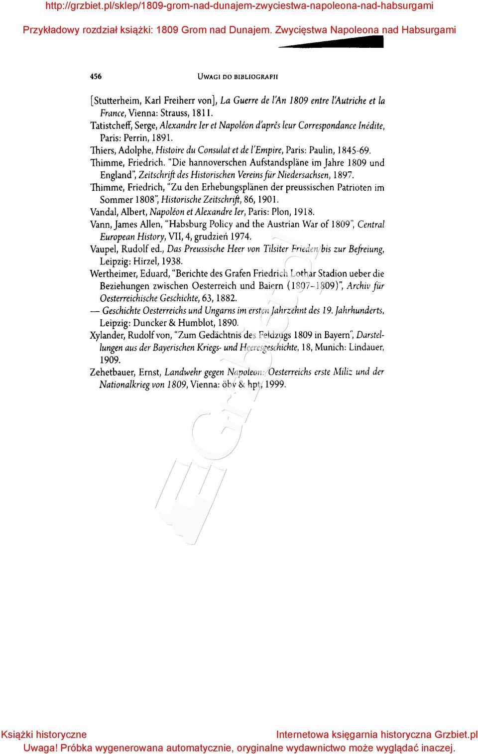 Thimme, Friedrich. "Die hannoverschen Aufstandsplane im Jahre 1809 und England", Zeitschrift des Historischen Vereins fur Niedersachsen, 1897.