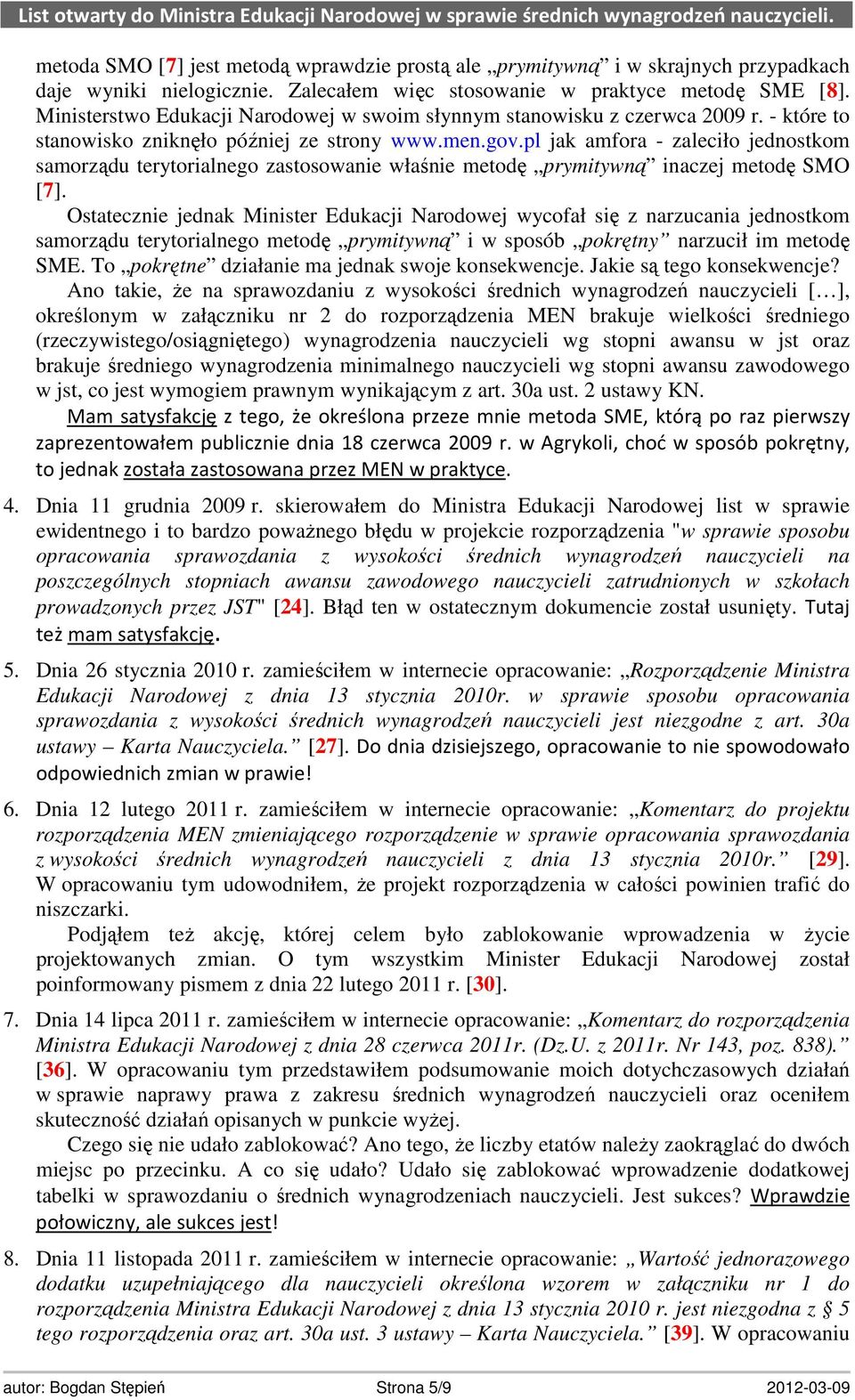 pl jak amfora - zaleciło jednostkom samorządu terytorialnego zastosowanie właśnie metodę prymitywną inaczej metodę SMO [7].