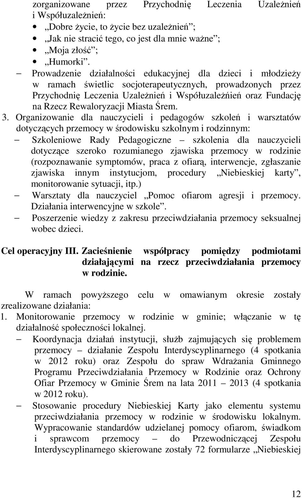 Rewaloryzacji Miasta Śrem. 3.