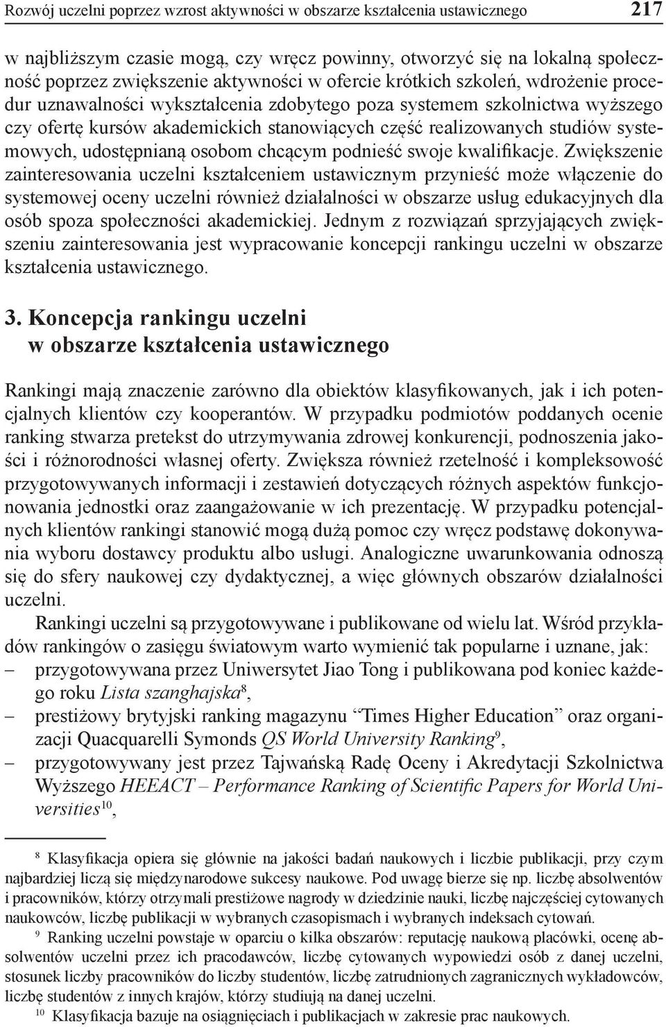 systemowych, udostępnianą osobom chcącym podnieść swoje kwalifikacje.