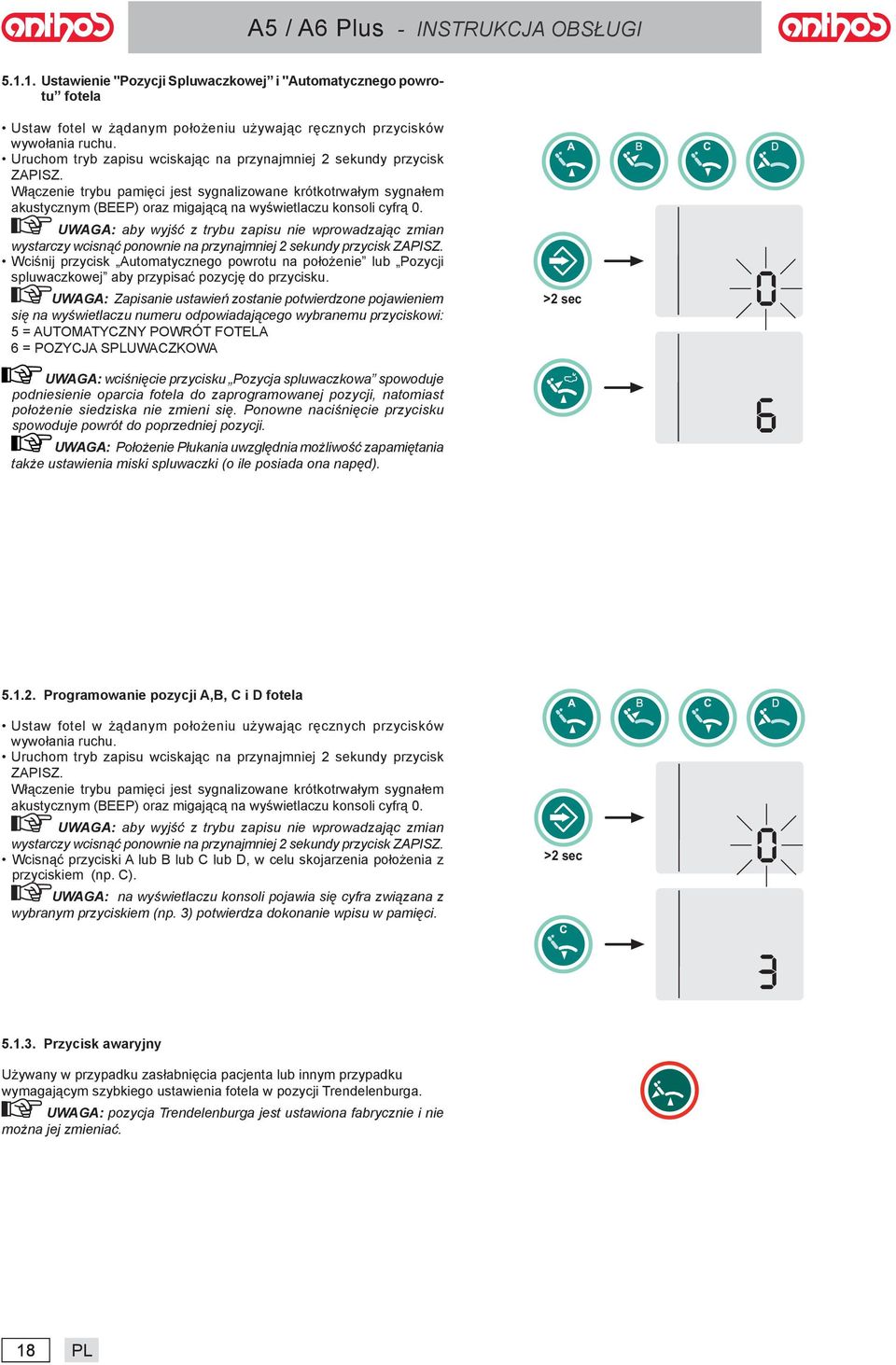 UWAGA: by wyjść z trybu zpisu nie wprowdzjąc zmin wystrczy wcisnąć ponownie n przynjmniej 2 sekundy przycisk ZAPISZ.