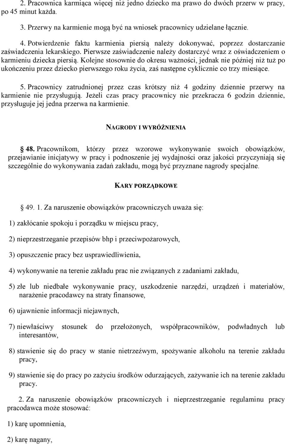 Kolejne stosownie do okresu ważności, jednak nie później niż tuż po ukończeniu przez dziecko pierwszego roku życia, zaś następne cyklicznie co trzy miesiące. 5.