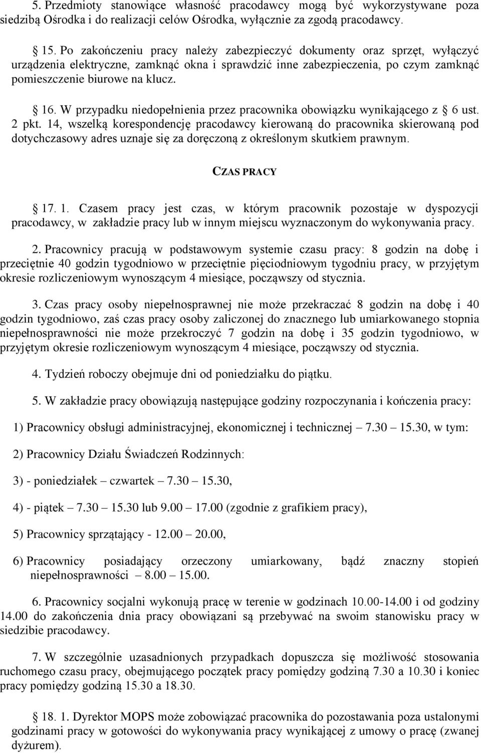 W przypadku niedopełnienia przez pracownika obowiązku wynikającego z 6 ust. 2 pkt.