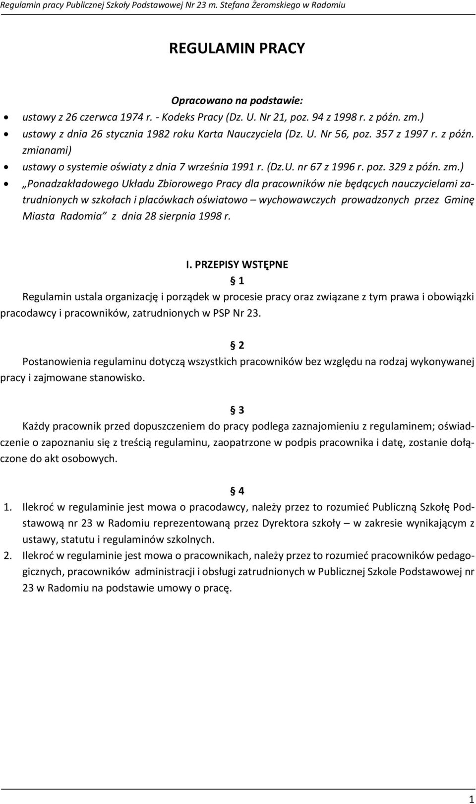 anami) ustawy o systemie oświaty z dnia 7 września 1991 r. (Dz.U. nr 67 z 1996 r. poz. 329 z późn. zm.