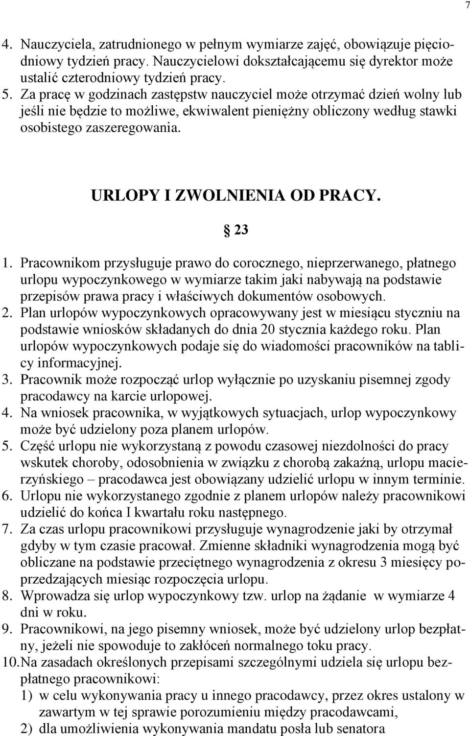 URLOPY I ZWOLNIENIA OD PRACY. 23 1.