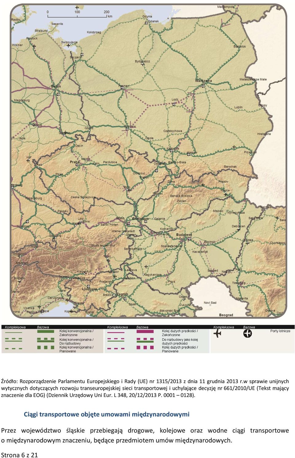 mający znaczenie dla EOG) (Dziennik Urzędowy Uni Eur. L 348, 20/12/2013 P. 0001 0128).