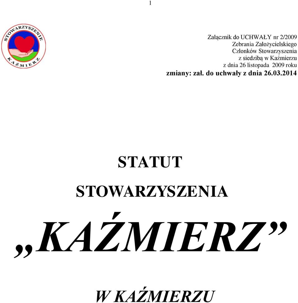 Kaźmierzu z dnia 26 listopada 2009 roku zmiany: zał.