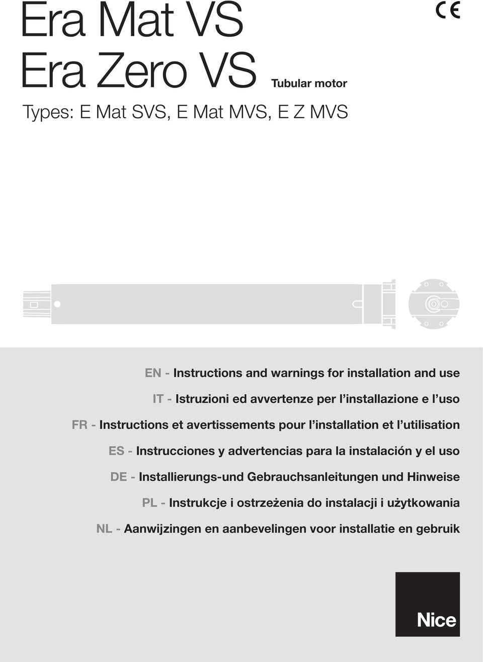 l utilisation ES - Instrucciones y advertencias para la instalación y el uso DE - Installierungs-und Gebrauchsanleitungen