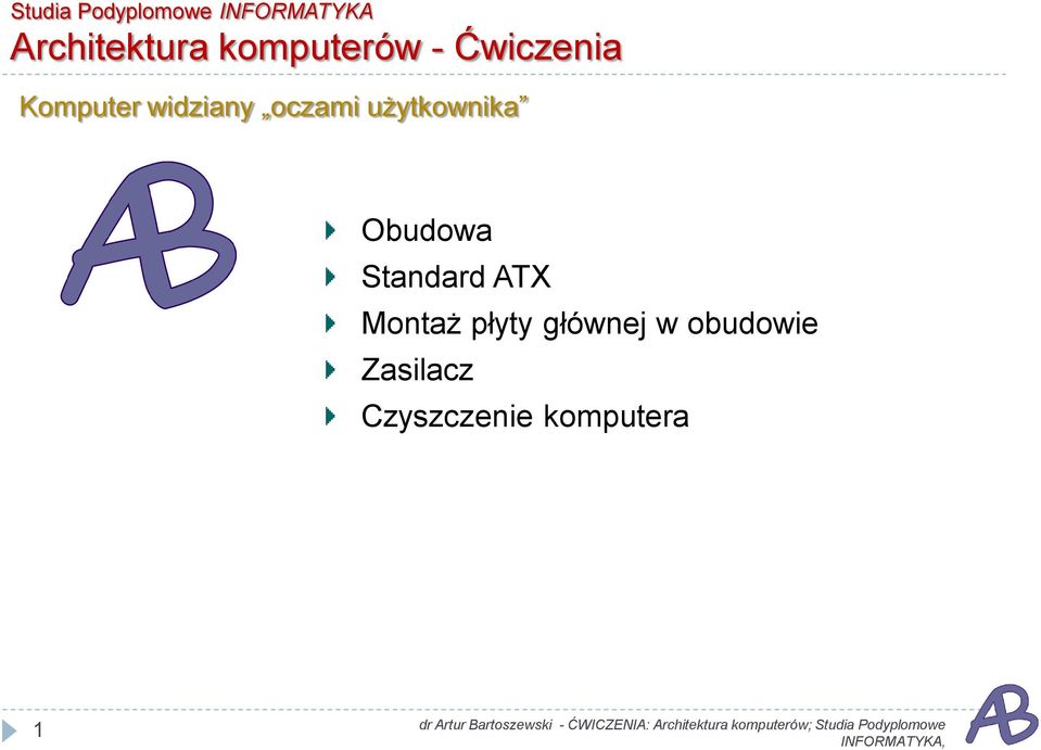 użytkownika Obudowa Standard ATX Montaż płyty